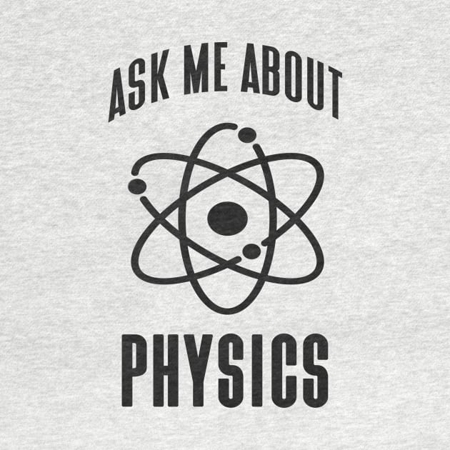 Physics Genius Funny Saying Atom Physicist by Foxxy Merch